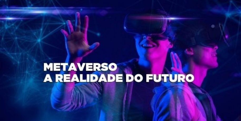 O que é Metaverso e por que ele será o futuro da internet? 